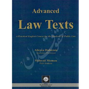 Advanced Law Texts دکتر دبیرنیا و مومن